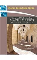Using and Understanding Mathematics: A Quantitative Reasoning Approach: International Edition