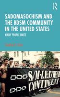 Sadomasochism and the BDSM Community in the United States