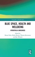 Blue Space, Health and Wellbeing