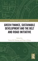 Green Finance, Sustainable Development and the Belt and Road Initiative
