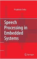 Speech Processing in Embedded Systems