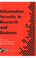 Information Security in Research and Business: Proceedings of the Ifip Tc11 13th International Conference on Information Security (SEC '97): 14-16 May 1997, Copenhagen, Denmark