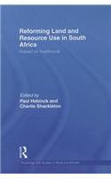 Reforming Land and Resource Use in South Africa