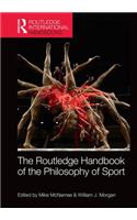 Routledge Handbook of the Philosophy of Sport