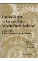 Practical Support for Lean Six SIGMA Software Process Definition