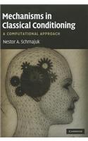 Mechanisms in Classical Conditioning: A Computational Approach