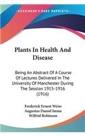 Plants In Health And Disease