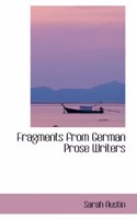 Fragments from German Prose Writers: (English)