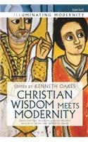 Christian Wisdom Meets Modernity