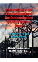 Proceedings of the First International Conference Against US/NATO Military Bases