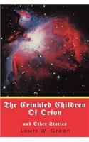 Crinkled Children Of Orion
