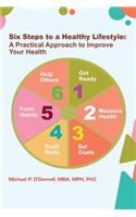 Six Steps to a Healthy Lifestyle