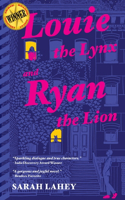 Louie the Lynx and Ryan the Lion