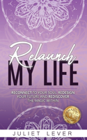 Relaunch My Life