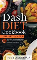Dash Diet Cookbook for Beginners