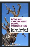Rowland Vaughan