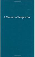 Measure of Malpractice