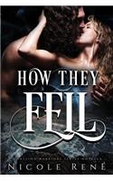 How They Fell: A Falling Warriors Novella