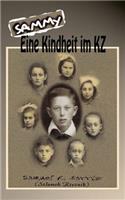 Sammy ? Eine Kindheit im KZ