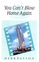 You Can't Blow Home Again