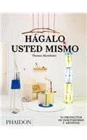 Hágalo Usted Mismo (Do It Yourself) (Spanish Edition)