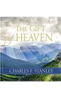 The Gift of Heaven: Exploring Hope in the Life Beyond(English)