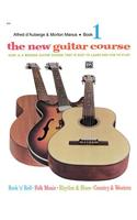 The New Guitar Course, Book 1