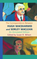 Correspondence Between Hugh MacDiarmid and Sorley MacLean