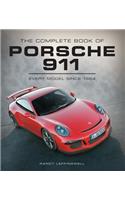 The Complete Book of Porsche 911: Every Model Since 1964