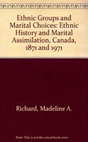 Ethnic Groups and Marital Choices