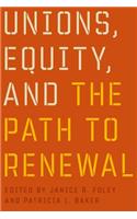 Unions, Equity, and the Path to Renewal