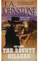 The Loner: The Bounty Killers