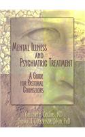 Mental Illness and Psychiatric Treatment