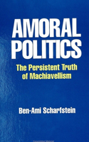 Amoral Politics