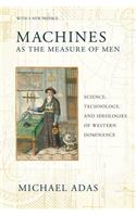 Machines as the Measure of Men