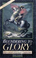 Blundering to Glory