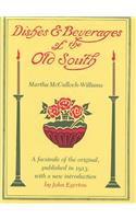 Dishes and Beverages of the Old South