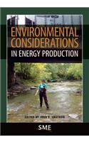 Environmental Considerations in Energy Production