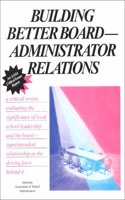 Building Better Board/Administrator Relations