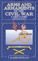 Arms and Armaments of the Civil War Card Game