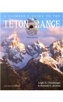 A Climber's Guide to the Teton Range