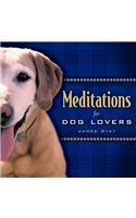 Meditations For Dog Lovers