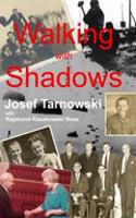 Walking with Shadows