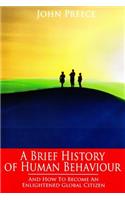 A Brief History of Human Behaviour