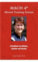 MACH 4 Mental Training SystemTM