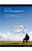 A to Z of Idea Management for Organizational Improvement and Innovation 3rd Edition