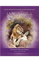 The ABC Field Guide to Faeries