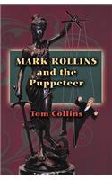 Mark Rollins and the Puppeteer