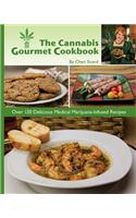 The Cannabis Gourmet Cookbook