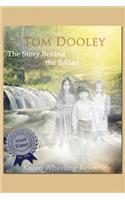 Tom Dooley the Story Behind the Ballad